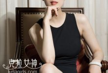 [Kelagirls克拉女神] 2017.04.22 王睿《愿闻女人香》[27+1P]-秀人美女